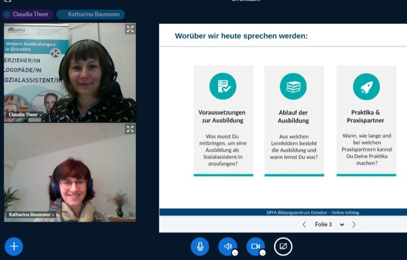Screenshot einer Videokonferenz der DPFA Dresden im Bewerbermanagement. Zu sehen sind neben Claudia Theer eine Interessentin und der Teil einer Präsentation.